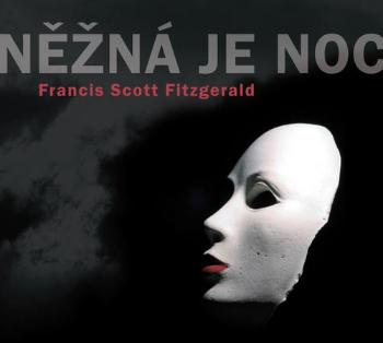 Něžná je noc - Fitzgerald Francis Scott