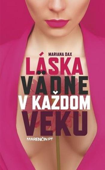 Láska vädne v každom veku - Daxner Mariana