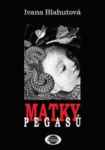 Matky Pegasů - Ivana Blahutová