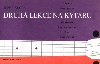 Druhá lekce na kytaru - Josef Kotík - Kotík Josef