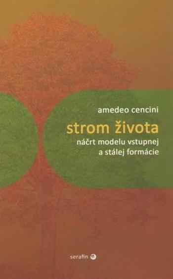 Strom života - Cencini Amadeo