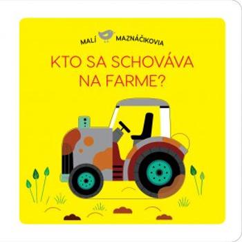 Kto sa schováva na farme? - Lucie Brunelliére