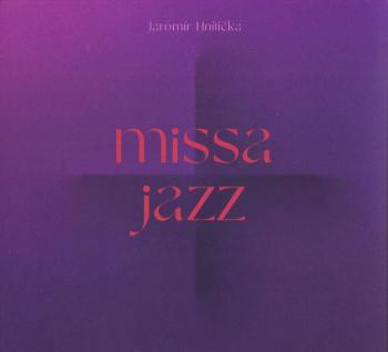 Jaromír Hnilička: Missa Jazz (CD)