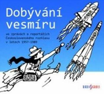 Dobývání vesmíru - Tomáš Černý - audiokniha