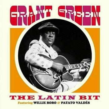 Grant Green - The Latin Bit (LP)