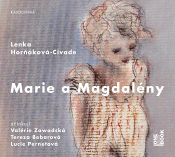 Marie a Magdalény (MP3-CD) - audiokniha