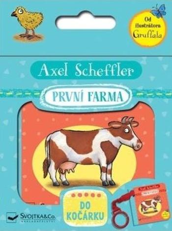 První farma - Scheffler Axel