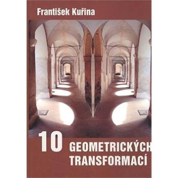 10 geometrických transformací (80-7196-231-7)