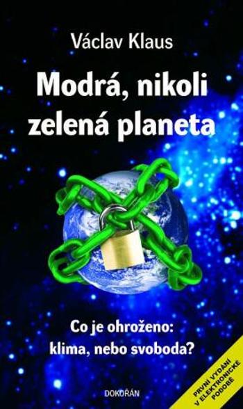 Modrá, nikoli zelená planeta - Václav Klaus - e-kniha