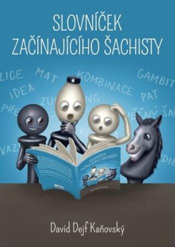 Slovníček začínajícího šachisty - David Kaňovský