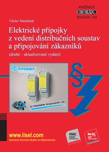 Elektrické přípojky z vedení distribučních soustav a připojování zákazníků - Václav Macháček - e-kniha