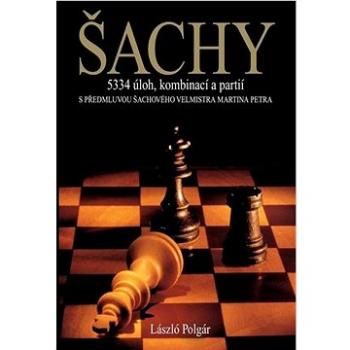 Šachy: 5334 úloh, kombinací a partií (978-80-276-0261-2)