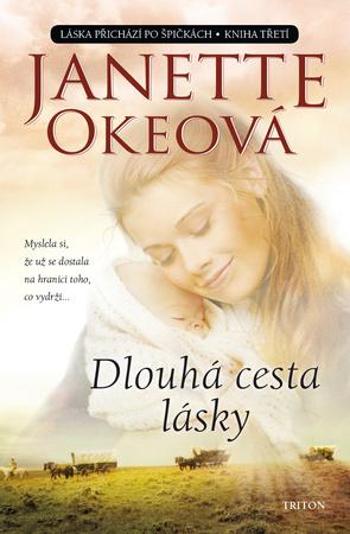 Dlouhá cesta lásky - Okeová Janette