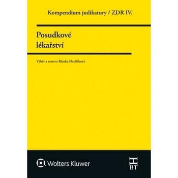 Kompendium judikatury Posudkové lékařství: ZDR IV. (978-80-7552-525-3)