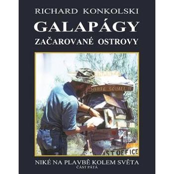 Galapágy Začarované ostrovy: Niké na plavbě kolem světa (978-80-904189-9-8)