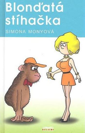 Blonďatá stíhačka - Monyová Simona