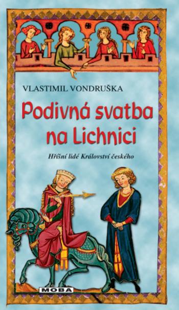Podivná svatba na Lichnici - Vlastimil Vondruška - e-kniha