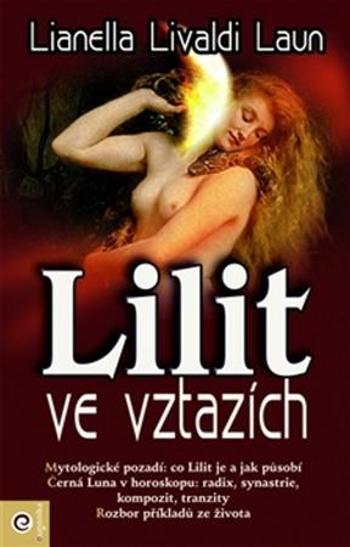 Lilit ve vztazích - Livaldi-Launová Lianella