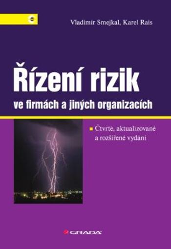 Řízení rizik ve firmách a jiných organizacích - Vladimír Smejkal, Karel Rais - e-kniha