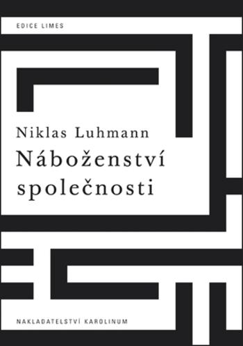 Náboženství společnosti - Niklas Luhmann - e-kniha