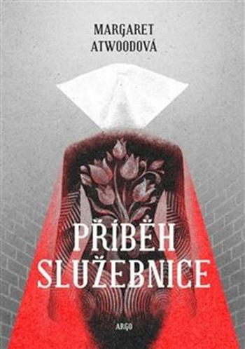 Příběh služebnice - Atwoodová Margaret