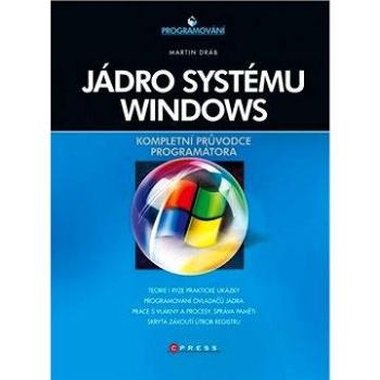 Jádro systému Windows (978-80-251-2731-5)