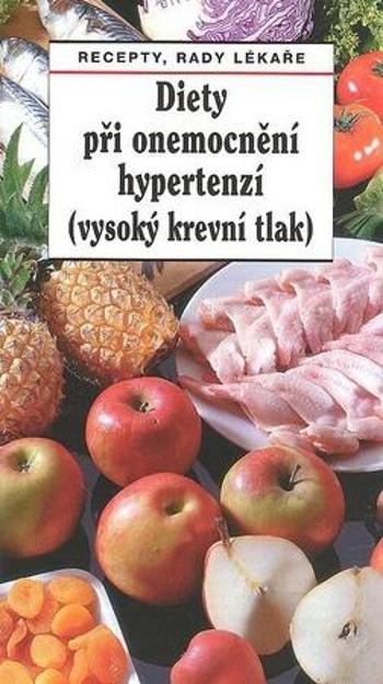 Diety při onemocnění hypertenzí vysoký krevní tlak Pavel Gregor, Tamara Starnovská - Gregor Pavel