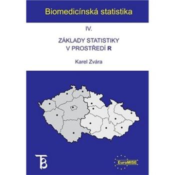 Biomedicínská statistika IV (9788024624471)