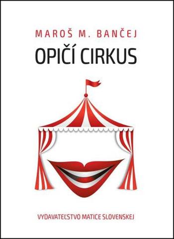 Opičí cirkus - Bančej Maroš M.