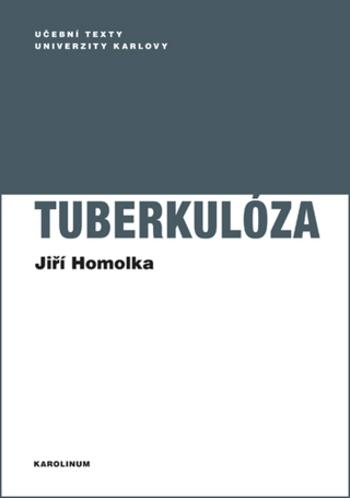 Tuberkulóza - Homolka Jiří - e-kniha