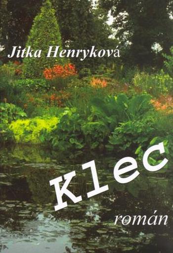 Klec - Henryková Jitka