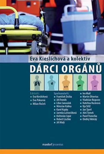 Dárci orgánů - Kieslichová Eva
