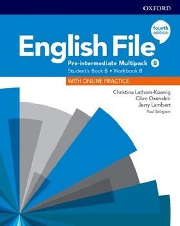 English File Fourth Edition Pre-Intermediate Multipack B - Clive Oxenden, Christina Latham-Koenig, Jeremy Lambert