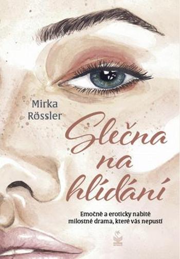 Slečna na hlídání - Rössler Mirka