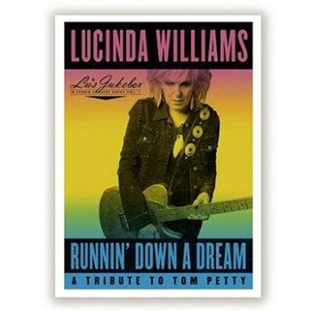 Williams Lucinda: Runnin' Down a Dream: A Tribute to Tom Petty - CD (H2007)