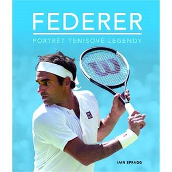 Federer: Portrét tenisové legendy (978-80-256-2602-3)