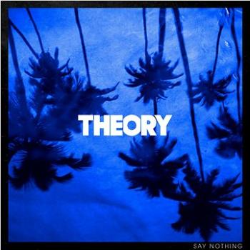 Theory of a Deadman: Say Nothing - CD (1686173942)