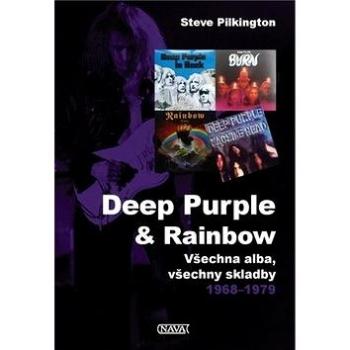 Deep Purple & Rainbow: Všechna alba, všechny skladby 1968–1979 (978-80-7211-568-6)