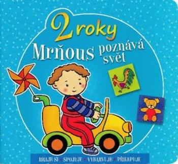 Mrňous poznává svět - 2 roky