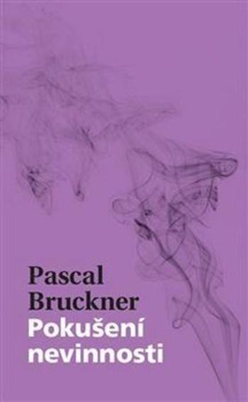 Pokušení nevinnosti - Brukner Pascal
