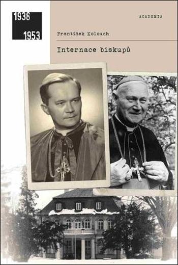 Internace biskupů - Kolouch František