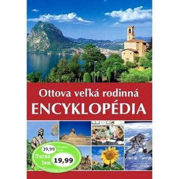 Ottova veľká rodinná encyklopédia (978-80-7451-637-5)