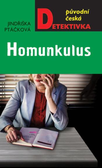 Homunkulus - Jindřiška Ptáčková - e-kniha