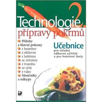 Technologie přípravy pokrmů 2 (80-7168-952-1)