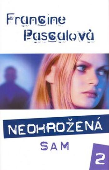 Neohrožená 2.Sam - Francine Pascalová