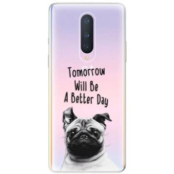 iSaprio Better Day pro OnePlus 8 (betday01-TPU3-OnePlus8)