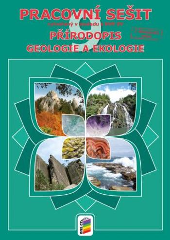Přírodopis 9 - Geologie a ekologie - Pracovní sešit