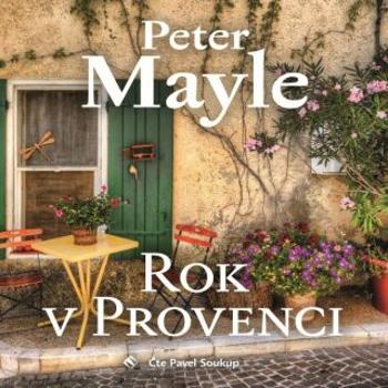 Rok v Provenci - Peter Mayle - audiokniha