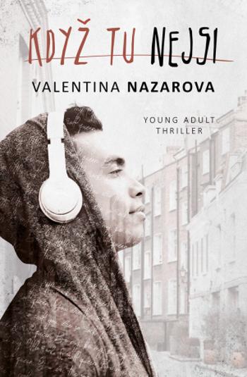 Když tu nejsi - Valentina Nazarova - e-kniha