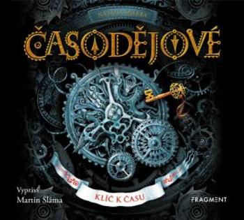 Časodějové – Klíč k času - Natalja Ščerba - audiokniha